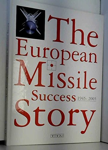 Libro The European Missile Success Story 1945-2005