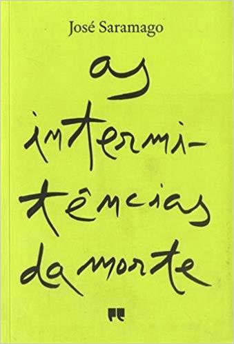 Libros As Intermitências da Morte de José Saramago