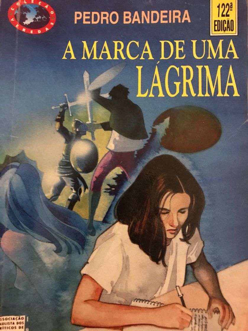 Moda A marca de uma lágrima by Pedro Bandeira, Paixão infanto-juv