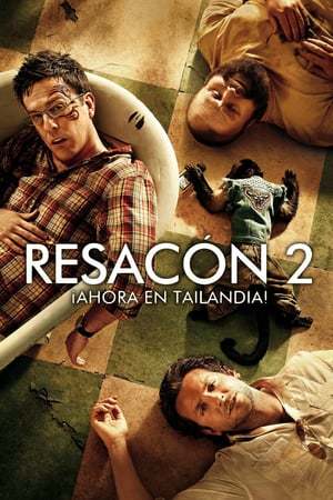 Movie Resacón 2: ¡Ahora en Tailandia!