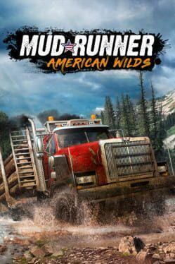 Spintires: MudRunner – American Wilds