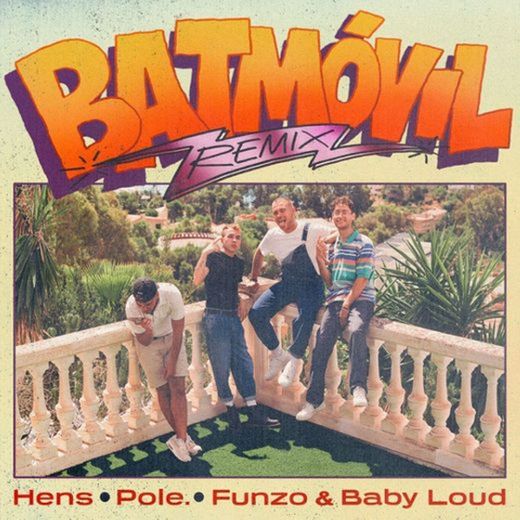 Batmóvil - Remix