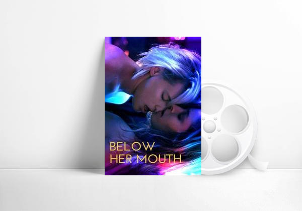 Below Her Mouth