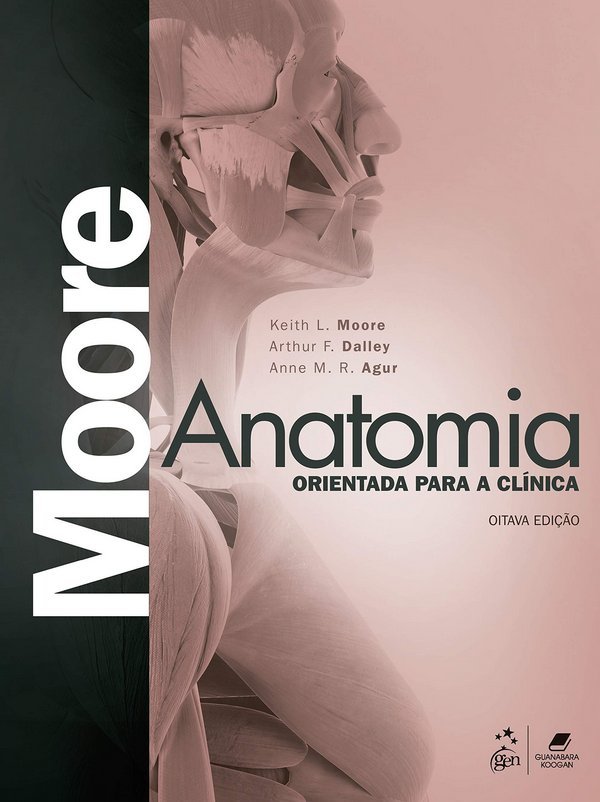 Moda Moore: Anatomia Orientada Para a Clínica, 8ª Edição

