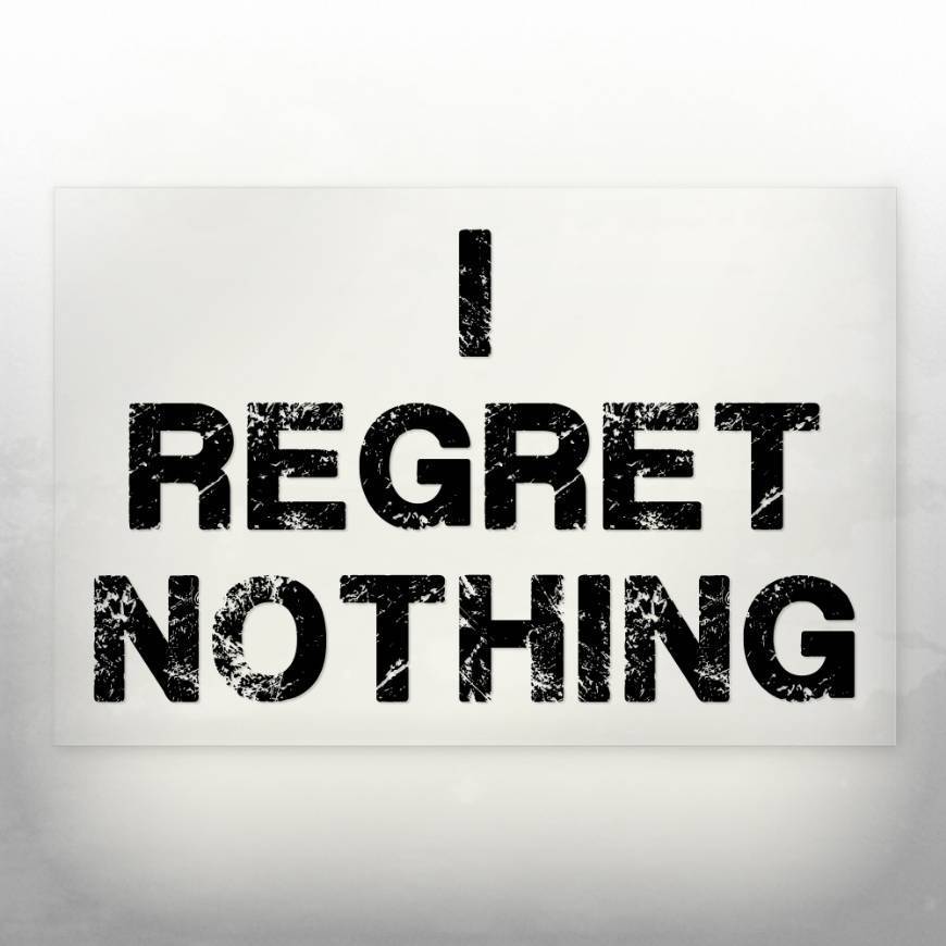 Product I REGRET NOTHING Vinyl Sticker