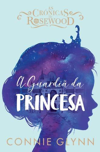 Libro A guardiã da princesa