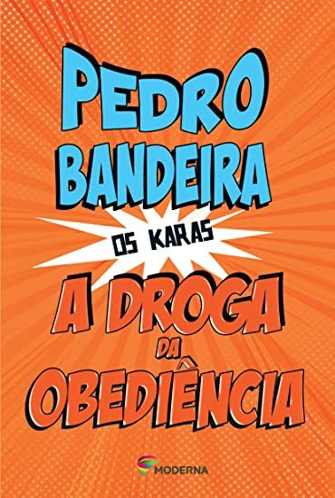 A droga da obediência 
