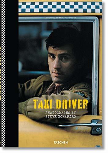 Steve Schapiro. Taxi Driver: JU: 1