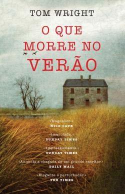 Libros O Que Morre no Verão  Tom Wright