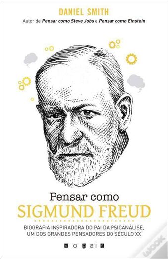 Pensar como Sigmund Freud