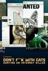 Don't F**k with Cats: Hunting an Internet Killer