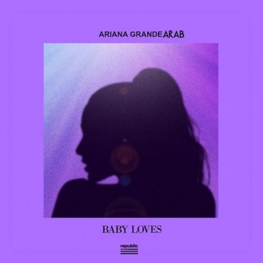 Ariana Grande - Baby Loves