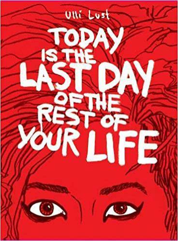 Libro "Today is the last day PF the rest of your life"