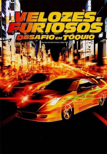 The Fast and the Furious: Tokyo Drift