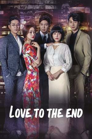 Serie Love to the End