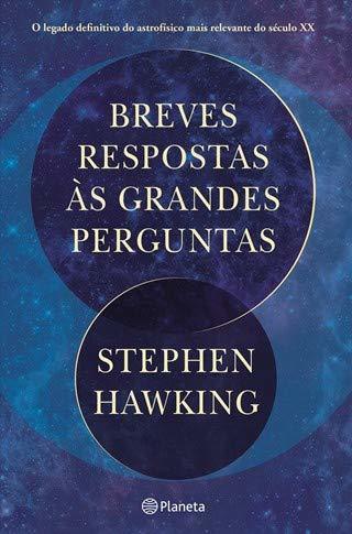 Breves Respostas às Grandes Perguntas