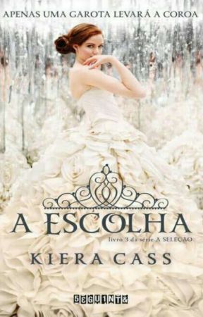 Libro A Escolha- Kiera Cass