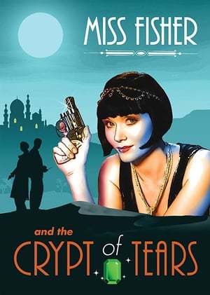 Movie Miss Fisher and the Crypt of Tears