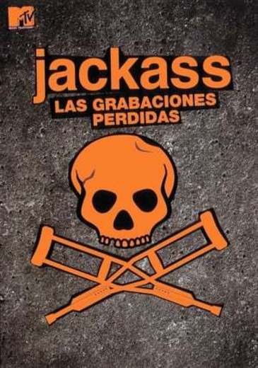 Jackass: The Lost Tapes