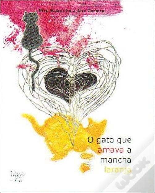 Libro O gato que amava a mancha laranja 