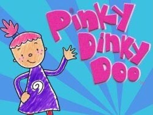 Pink dinky doo 