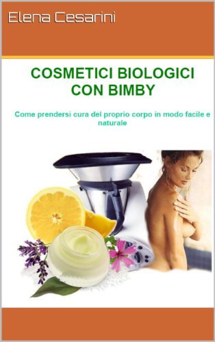 Book Cosmetici Biologici con Bimby