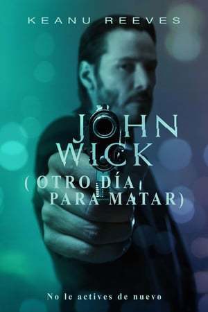 Película John Wick (Otro día para matar)