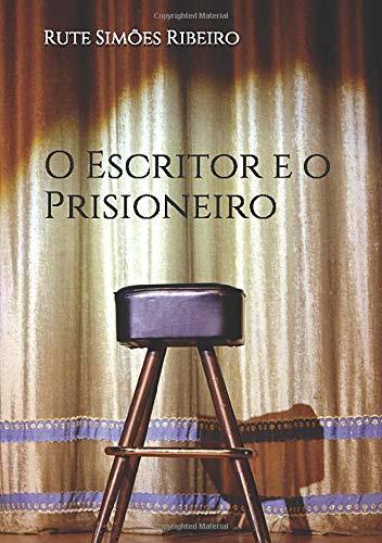 O Escritor e o Prisioneiro