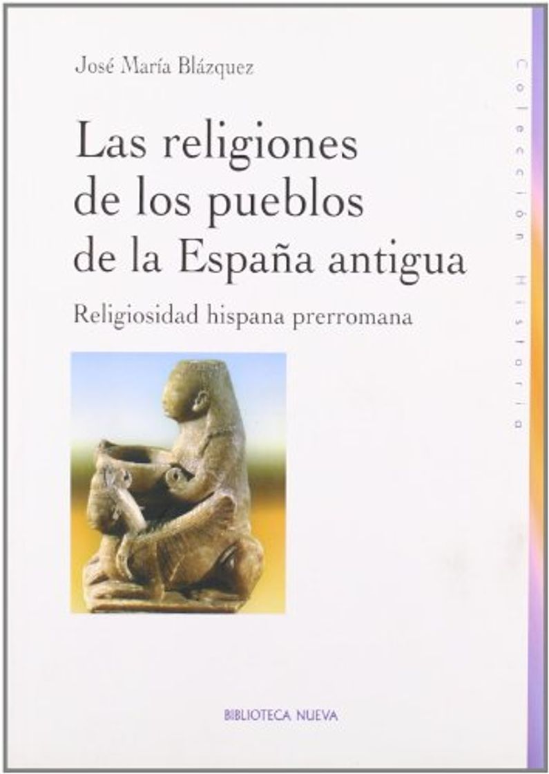 Libro Las religiones de los pueblos de la España antigua: Religiosidad hispana prerromana