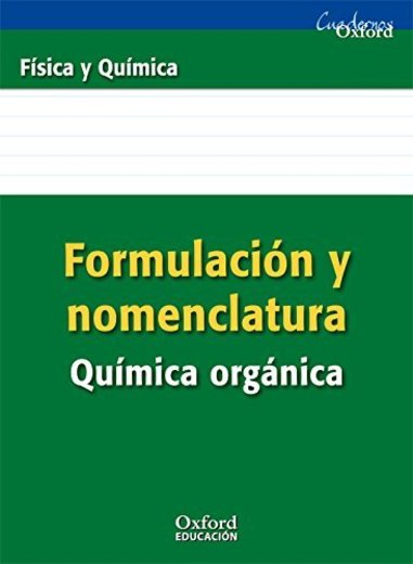 Formulación Y Nomenclatura Química Orgánica. ESO/Bachillerato