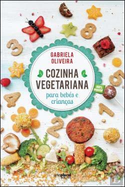 Book Cozinha Vegetariana para Bebés e Crianças