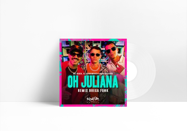 Oh Juliana - Remix Brega Funk