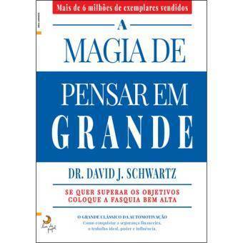 Books A Magia de Pensar em Grande