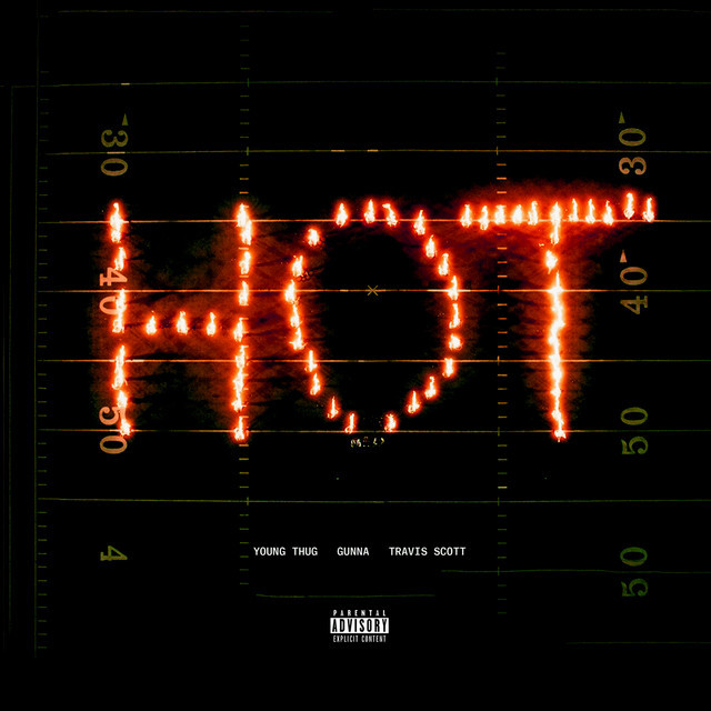 Canción Hot (Remix) [feat. Gunna and Travis Scott]