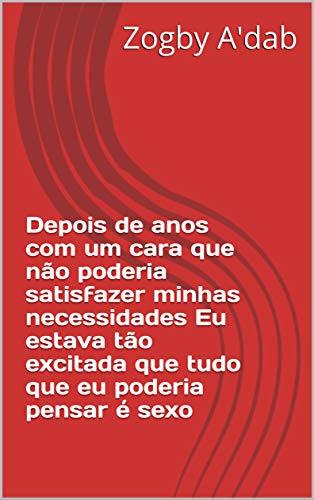 Libro Depois de anos com um cara que não poderia satisfazer minhas necessidades