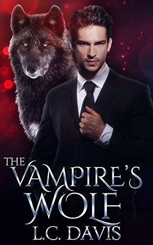 Libro The Vampire's Wolf: A Vampire Mpreg Romance
