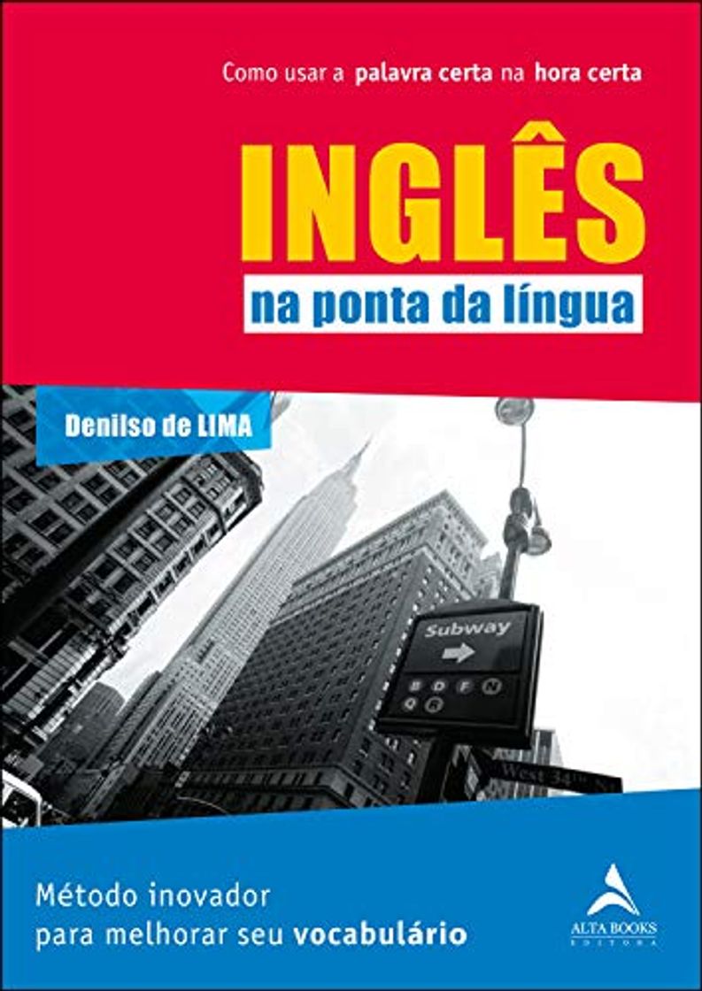 Book Inglês na Ponta da Língua: Como Usar a Palavra Certa na Hora Certa