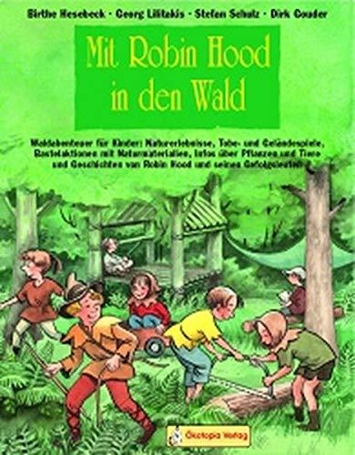 Mit Robin Hood in den Wald