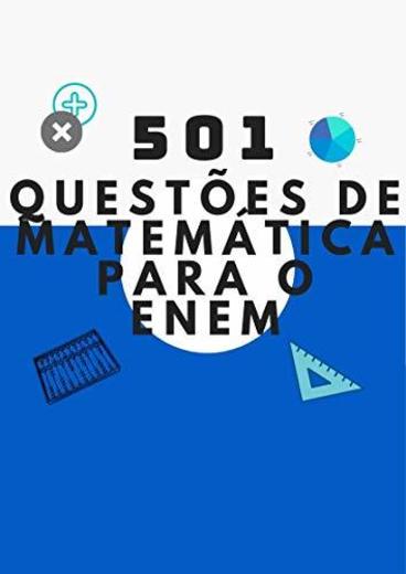 501 Questões de Matemática para o Enem: Resolução de questões: O jeito