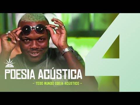 Poesia Acústica #4: Todo Mundo Odeia Acústico