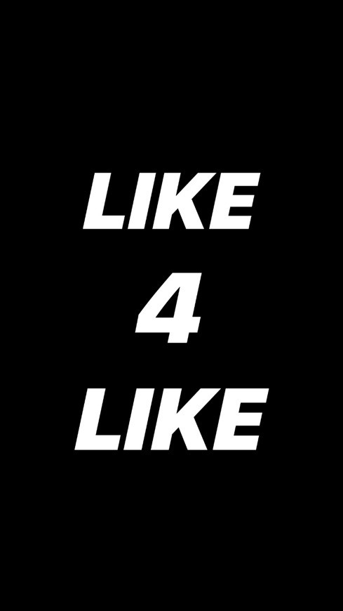 LIKE 4 LIKE