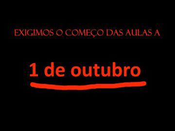 Moda PETIÇÃO: Exigimos o começo das aulas a 1 de outubro!