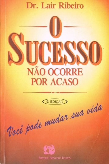 Libro O Sucesso nao ocorre por acaso