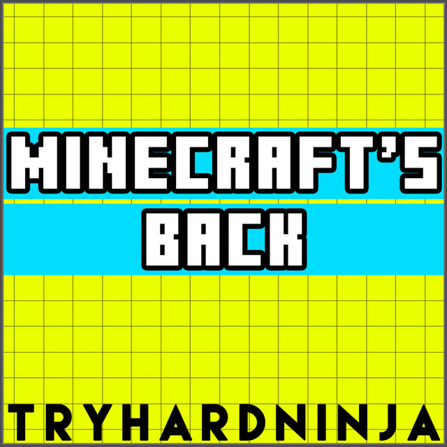 Music Minecraft's Back