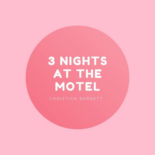 3 Nights at the Motel