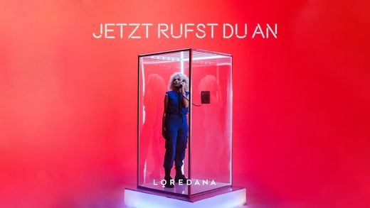 LOREDANA - Jetzt rufst du an (prod. by Miksu & Macloud) - YouTube