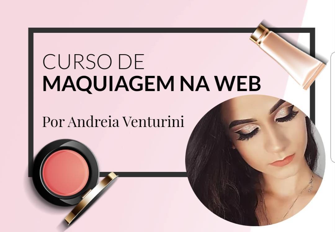 Moda Curso de Maquiagem! Aprenda ficar mais linda..