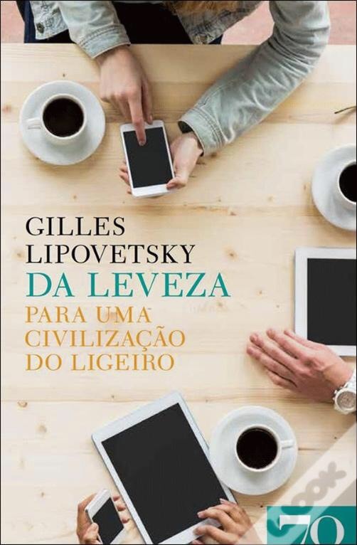 Libro Da Leveza
Para uma civilização do ligeiro
de Gilles Lipovets