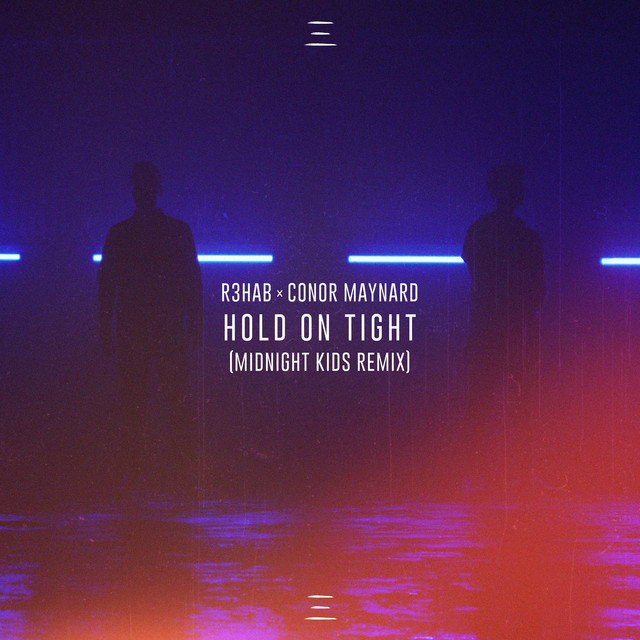 Music Hold On Tight - Midnight Kids Remix