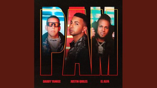PAM (Justin Quiles)